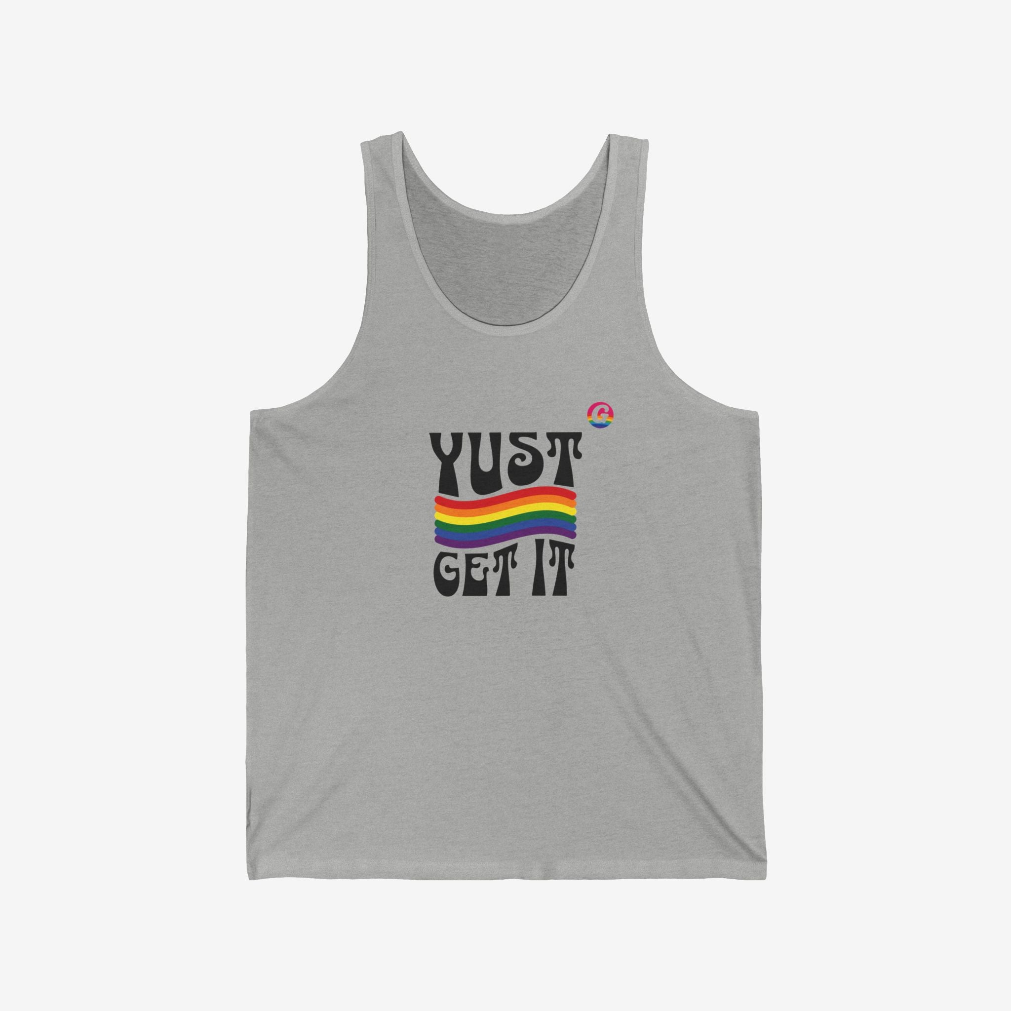 Yust Get It T-Shirt – GayGranCanarias Collab | SkrrtShirt
