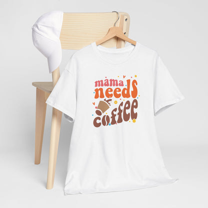 Moederdag Mama Cadeau - T-shirt - Mama Needs Coffee - Oversized - #22