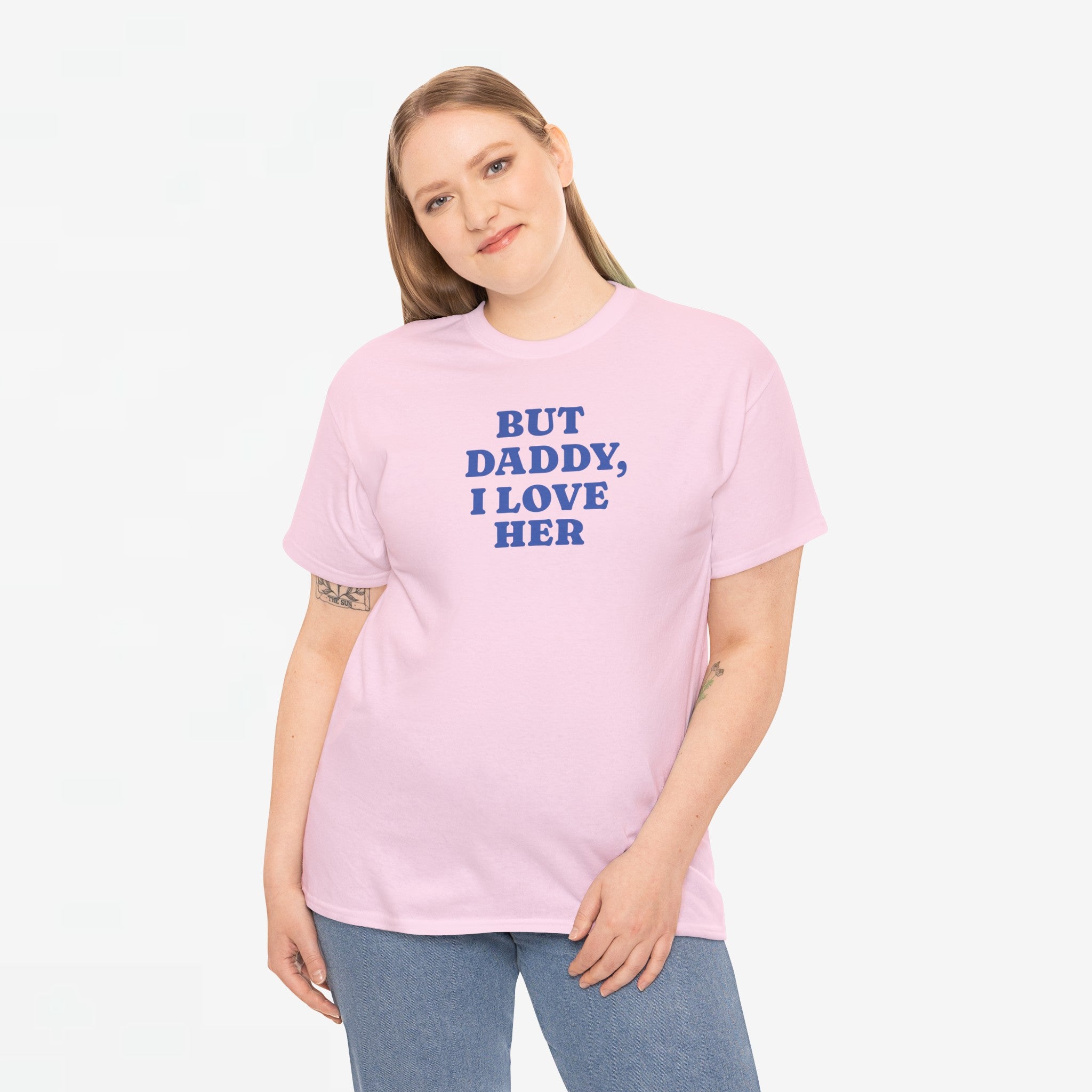 Gay Pride T-shirt -  But Daddy, I love Her - Oversized Tee