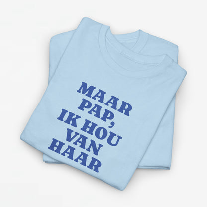 Gay Pride T-shirt -  Maar Pap, Ik Hou Van Haar (blauw tekst) - Oversized Tee