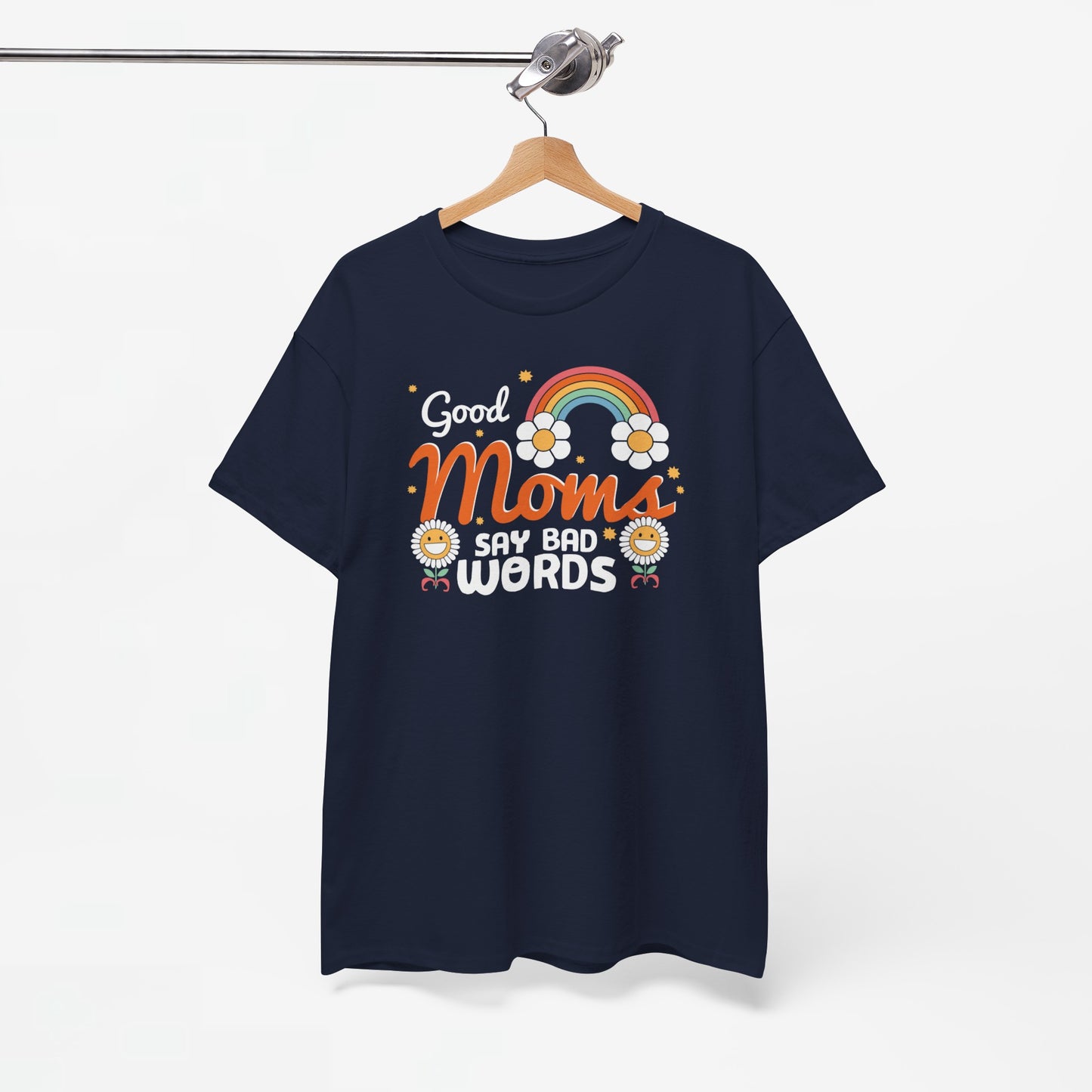 Moederdag Mama Cadeau - T-shirt - Good Moms Say Bad Words - Oversized - #38