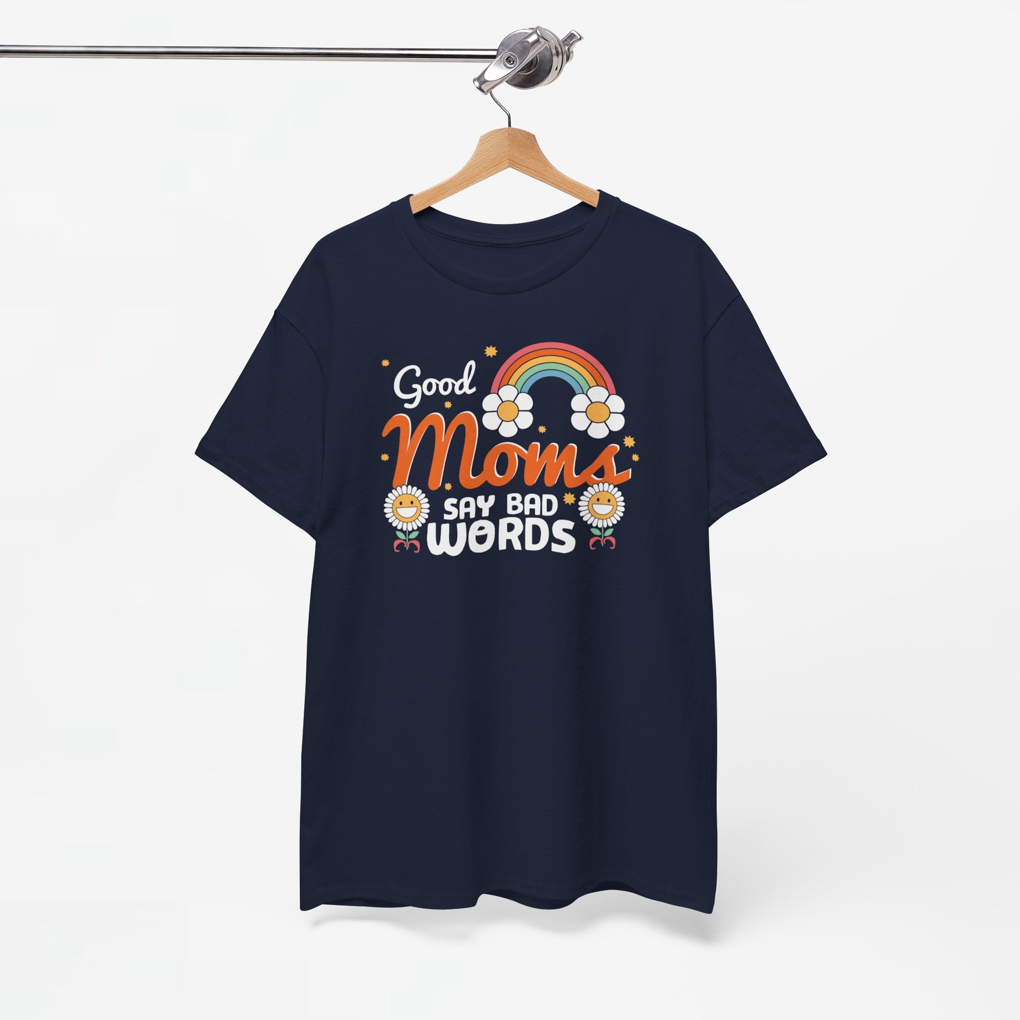 Moederdag Mama Cadeau - T-shirt - Good Moms Say Bad Words - Oversized - #38