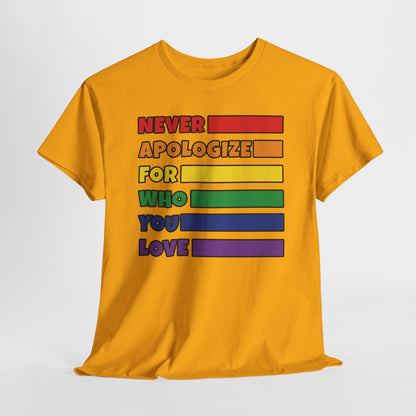 Gay Pride T-shirt - Never Apologize For Who You Love - Oversized #16