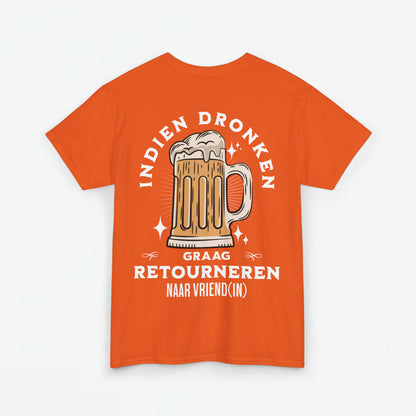 Indien Dronken Graag Retourneren Naar Vriend(in) | Back Print | Koningsdag T-shirt | Oversized | Heren