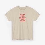 Zandkleurige t-shirt met korte mouwen en opdruk 'MAAR PAP, IK HOU VAN HAAR' in rood