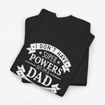Zwarte oversized t-shirt met borstprint 'I don't have superpowers' en 'Dad'.