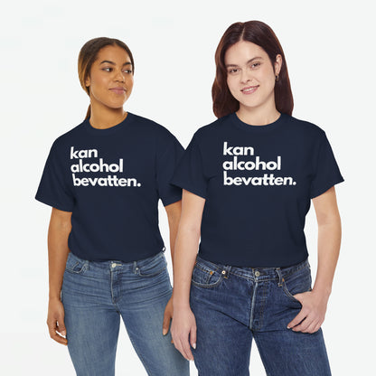 Kan Alcohol Bevatten | Front Print | Koningsdag T-shirt | Oversized