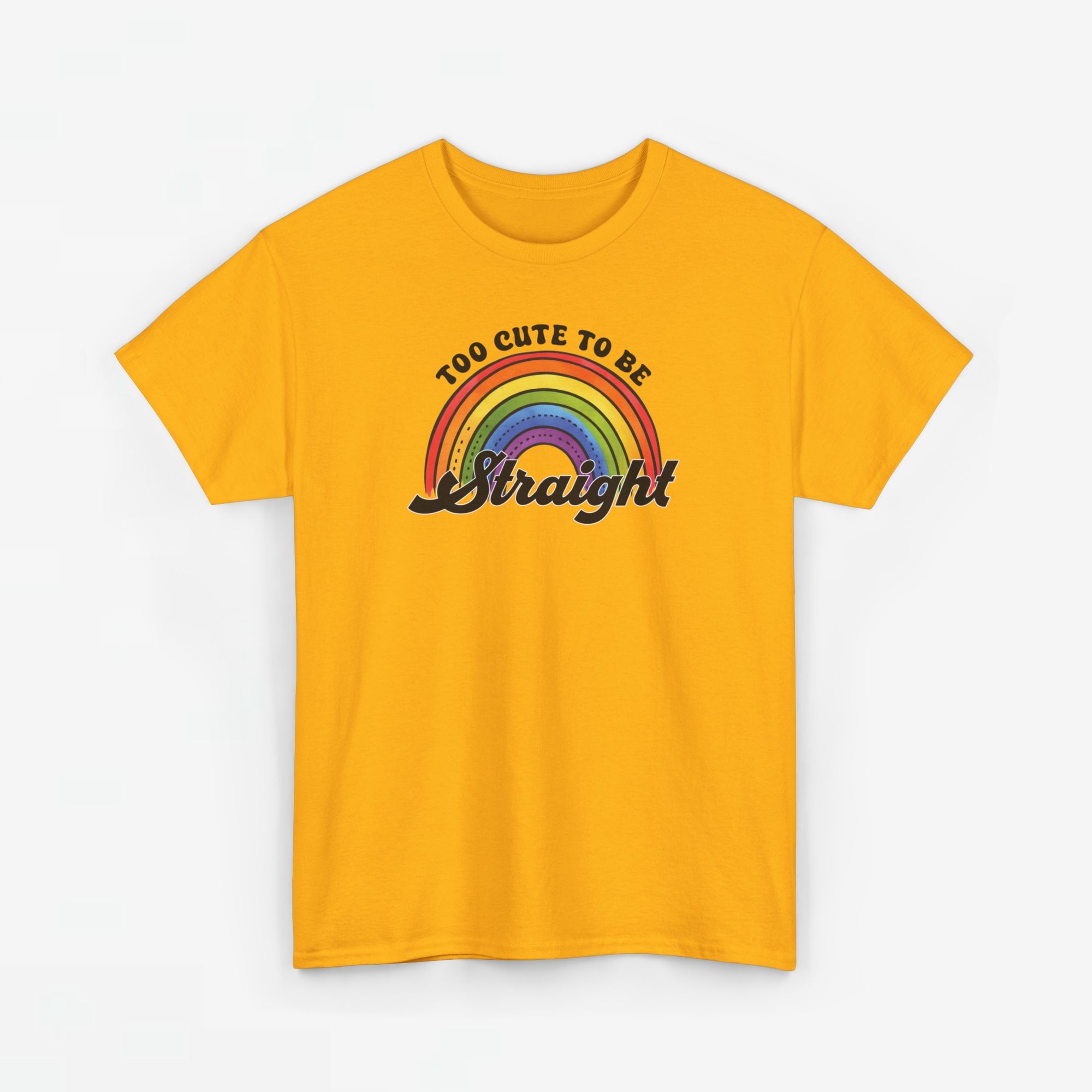 Gay Pride T-shirt - Too Cute To Be Straight - Oversized #36