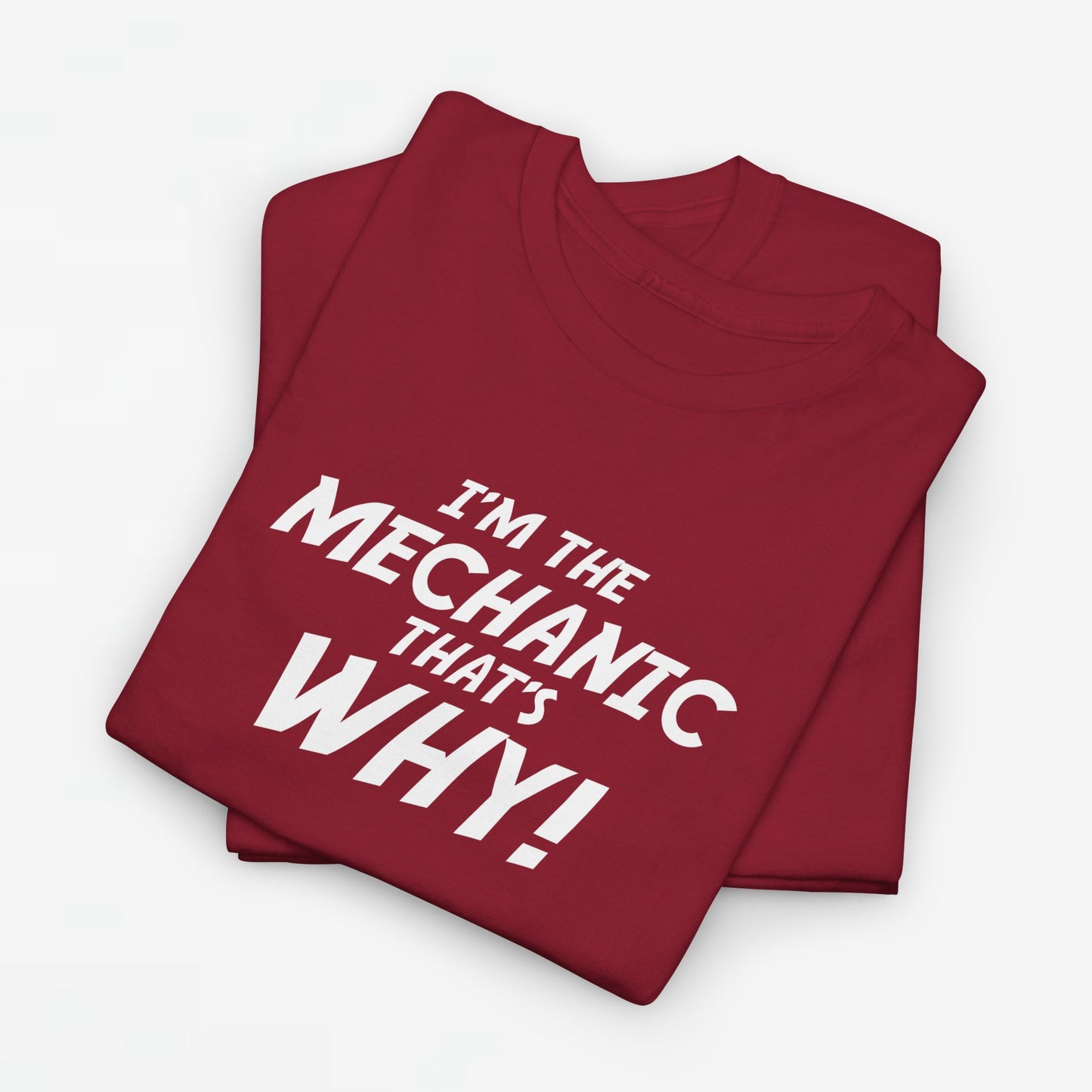 Vaderdag Papa Cadeau - T-shirt - I'm the mechanic, that's why - Oversized #52