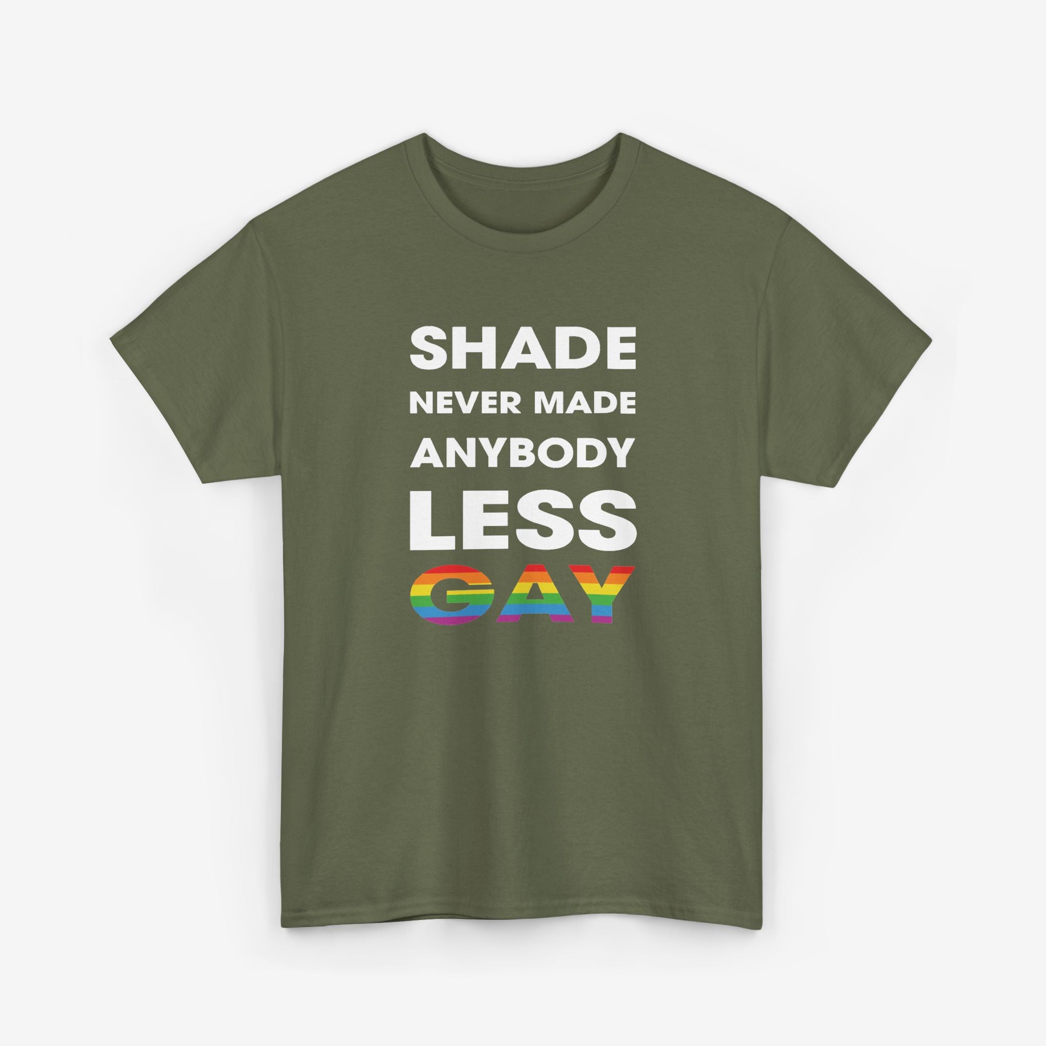 Gay Pride T-shirt - Shade never made anybody less gay | SkrrtShirt