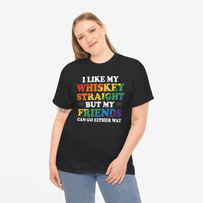 Gay Pride Support T-shirt - I like my whiskey straight but my friends can go either way - Oversized #9