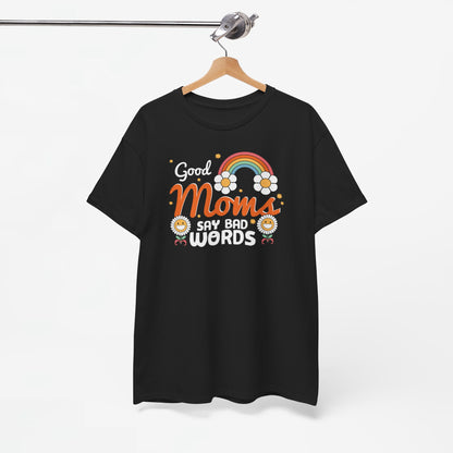 Moederdag Mama Cadeau - T-shirt - Good Moms Say Bad Words - Oversized - #38