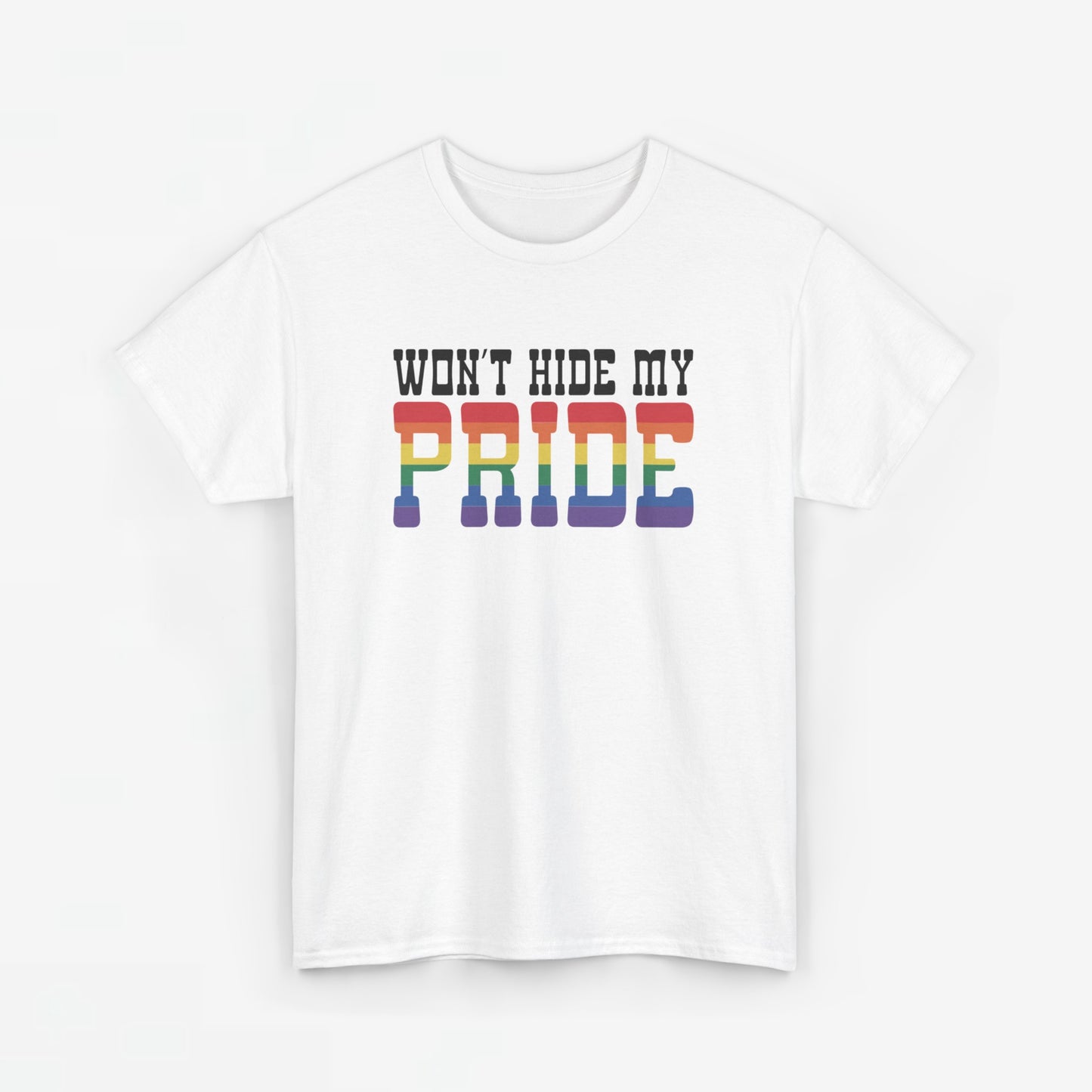 Gay Pride T-shirt - Won't Hide My Pride (zwarte tekst) - Oversized #27