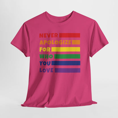 Gay Pride T-shirt - Never Apologize For Who You Love - Oversized #15