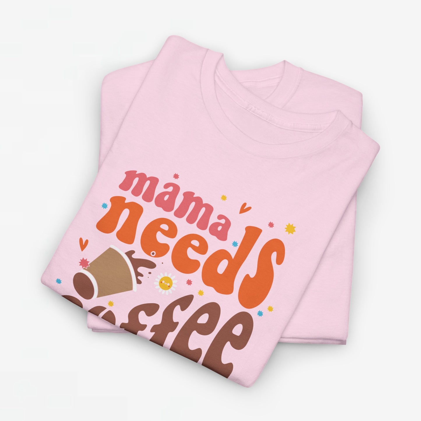 Moederdag Mama Cadeau - T-shirt - Mama Needs Coffee - Oversized - #22