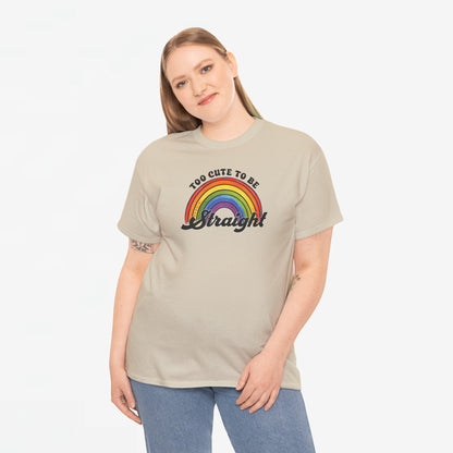 Gay Pride T-shirt - Too Cute To Be Straight - Oversized #36