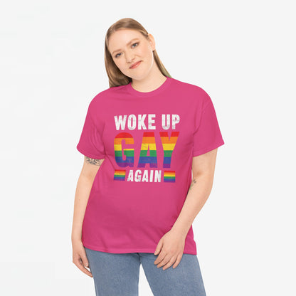 Gay Pride T-shirt - Woke Up Gay Again - Oversized #44