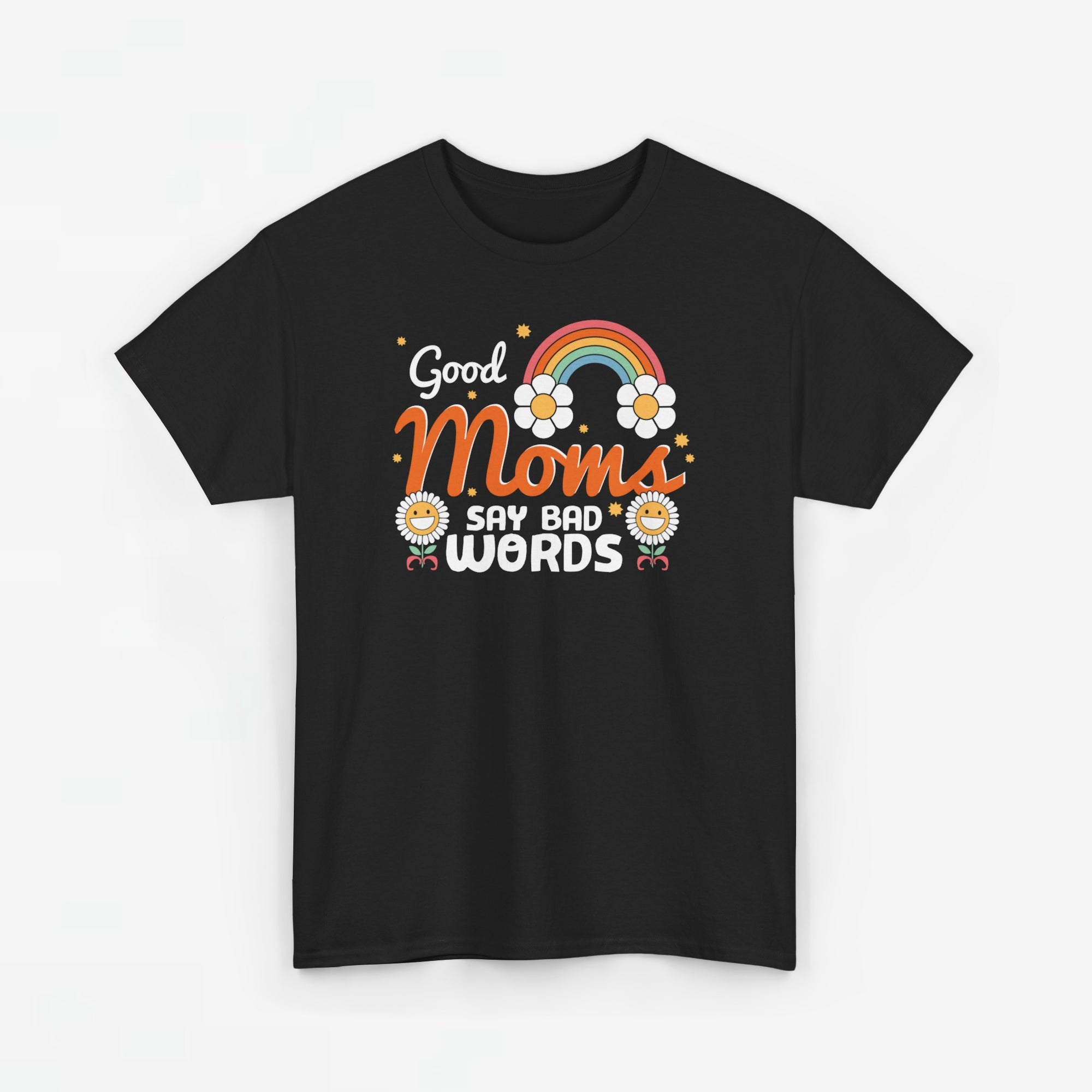 Moederdag Mama Cadeau - T-shirt - Good Moms Say Bad Words - Oversized - #38