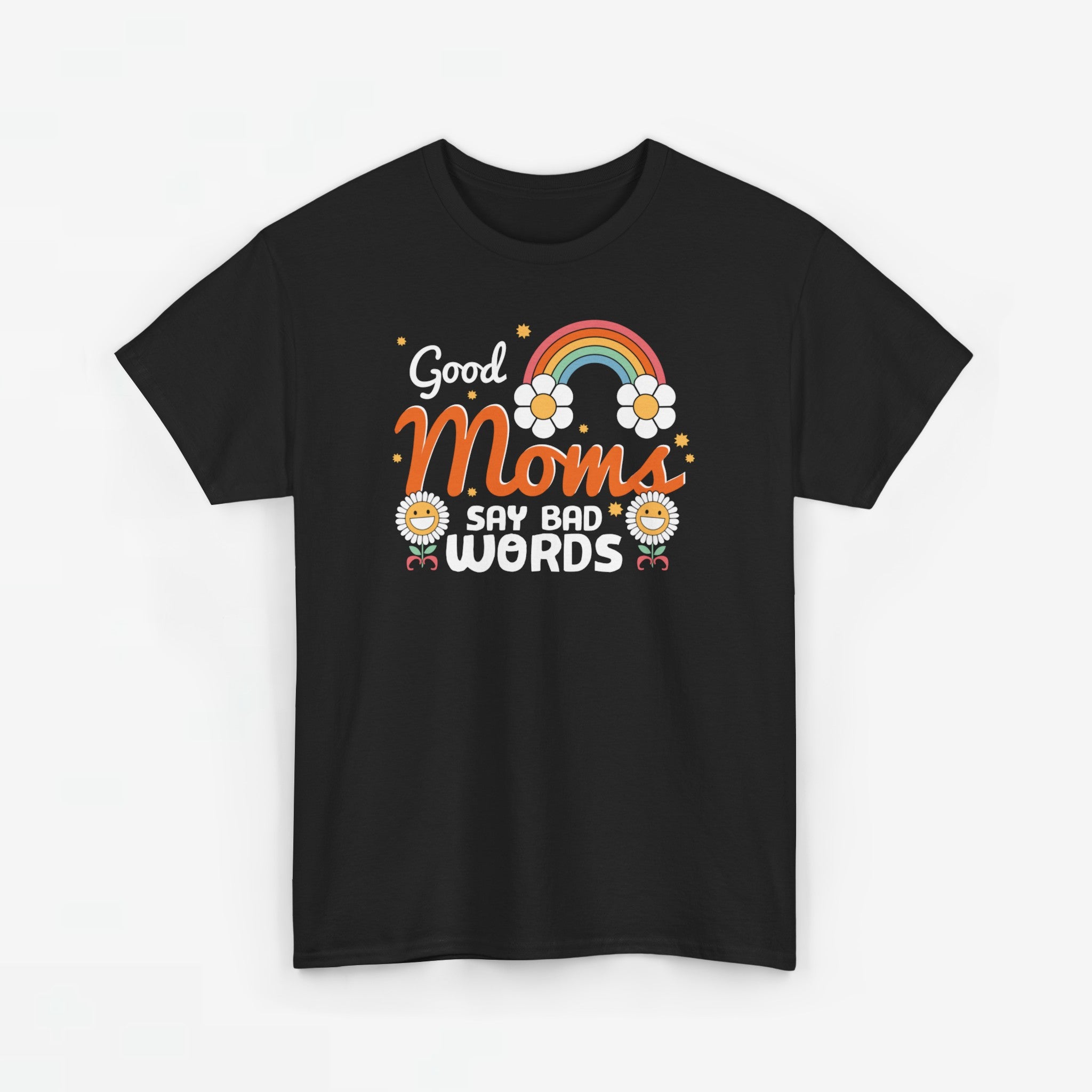 Moederdag Mama Cadeau - T-shirt - Good Moms Say Bad Words - Oversized - #38