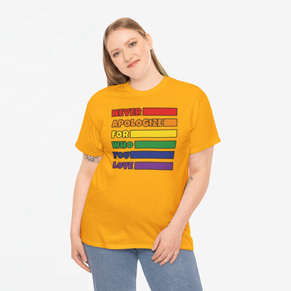 Gay Pride T-shirt - Never Apologize For Who You Love - Oversized #16