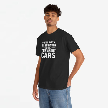 Vaderdag Papa Cadeau - T-shirt - If you want me to listen to you, talk about cars - Oversized #50