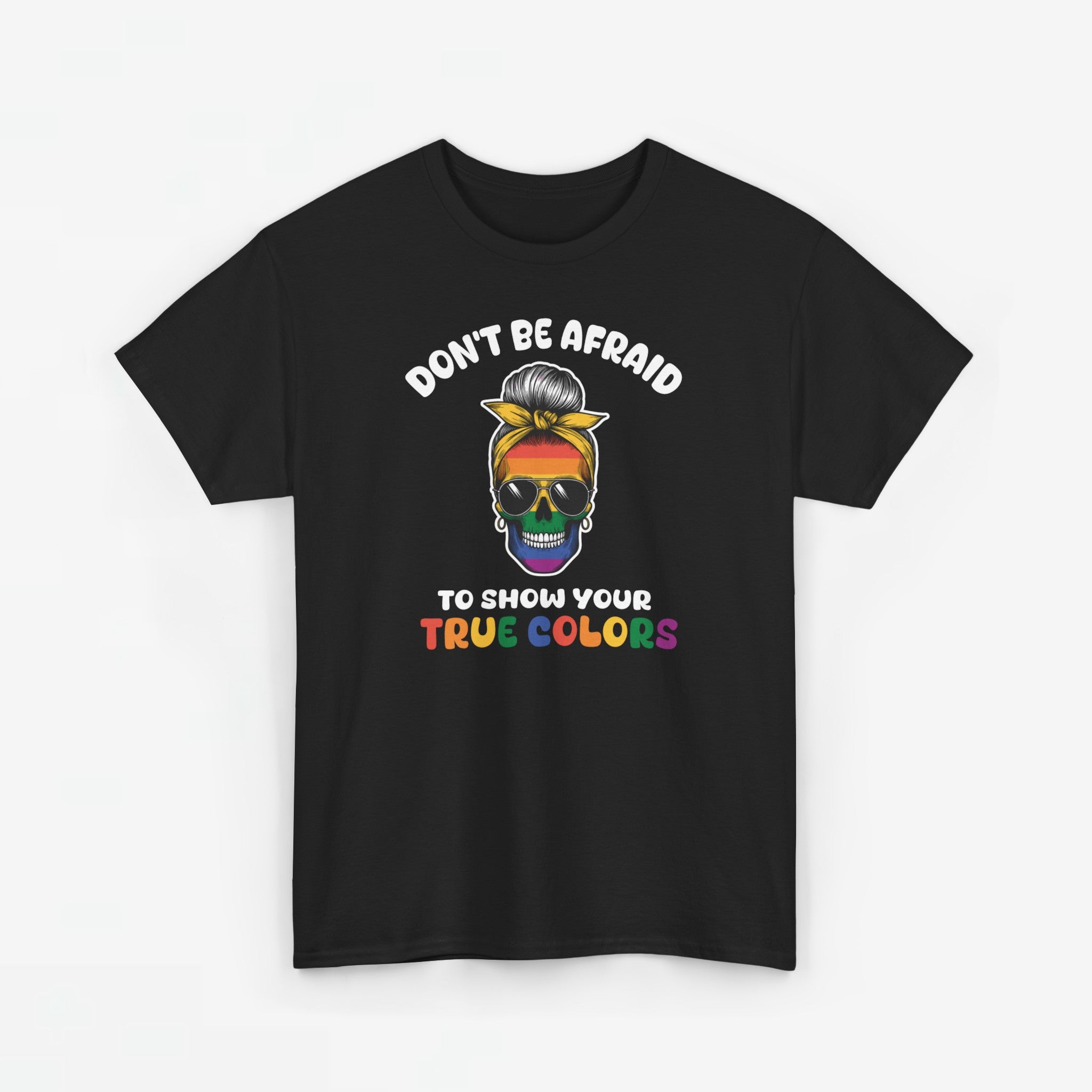Gay Pride T-shirt - Don't be afraid to show your true colors - Oversized #70