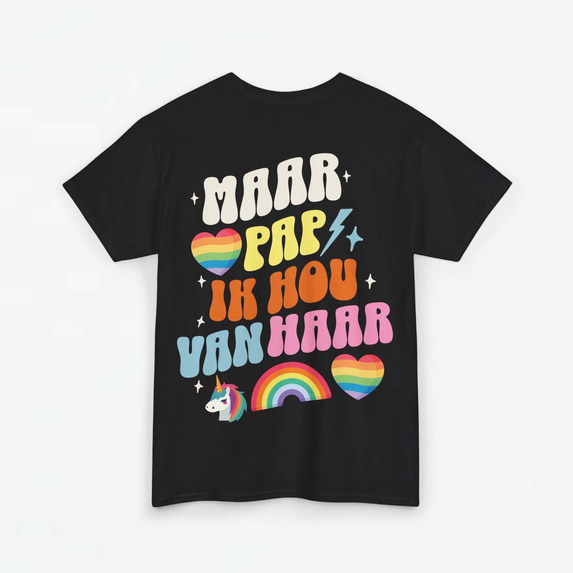 Gay Pride T-shirt - Maar Pap, Ik Hou Van Haar Eenhoorn - Back Print - Oversized Tee