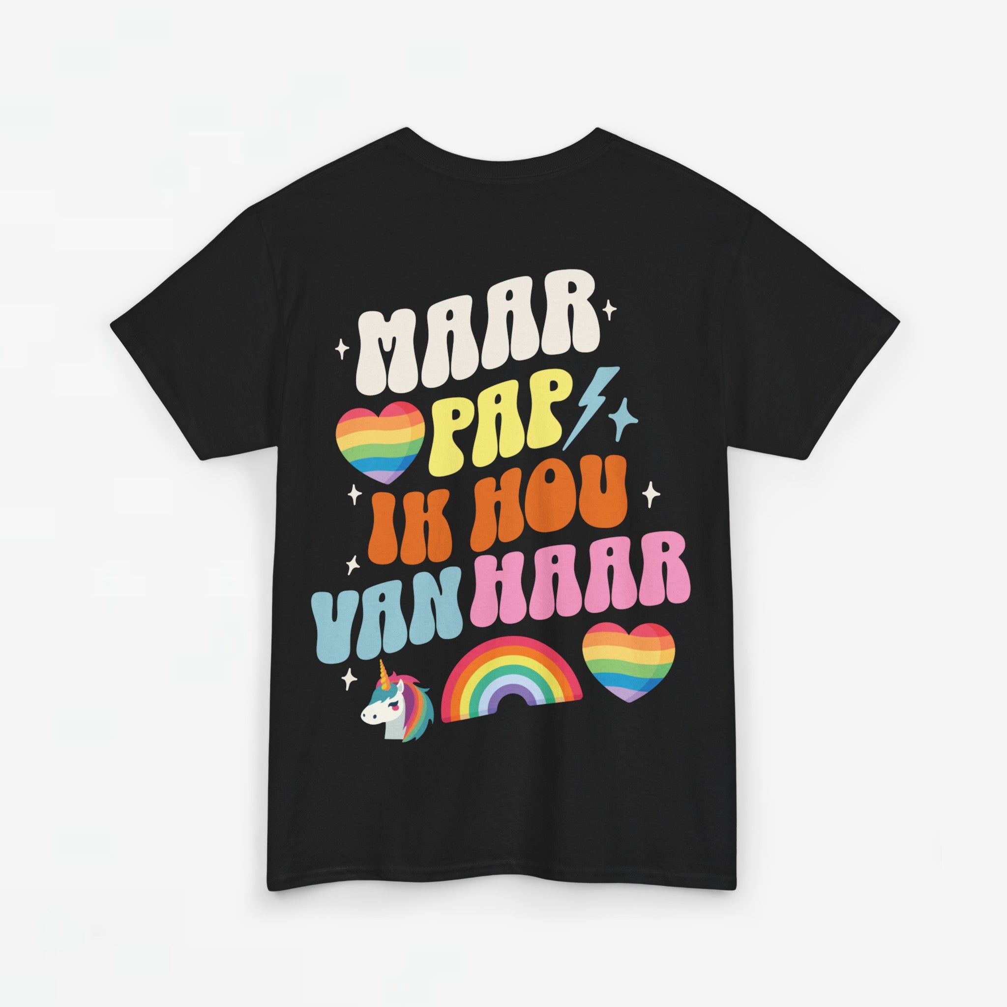 Gay Pride T-shirt - Maar Pap, Ik Hou Van Haar Eenhoorn - Back Print - Oversized Tee