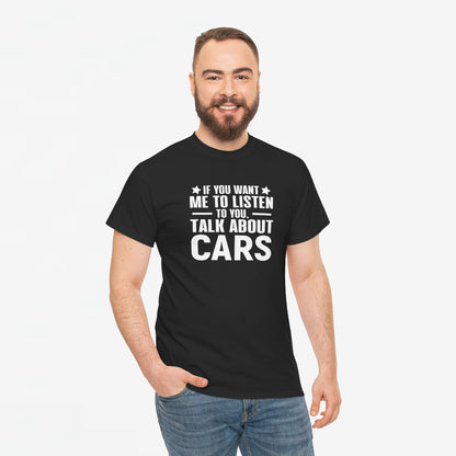 Vaderdag Papa Cadeau - T-shirt - If you want me to listen to you, talk about cars - Oversized #50