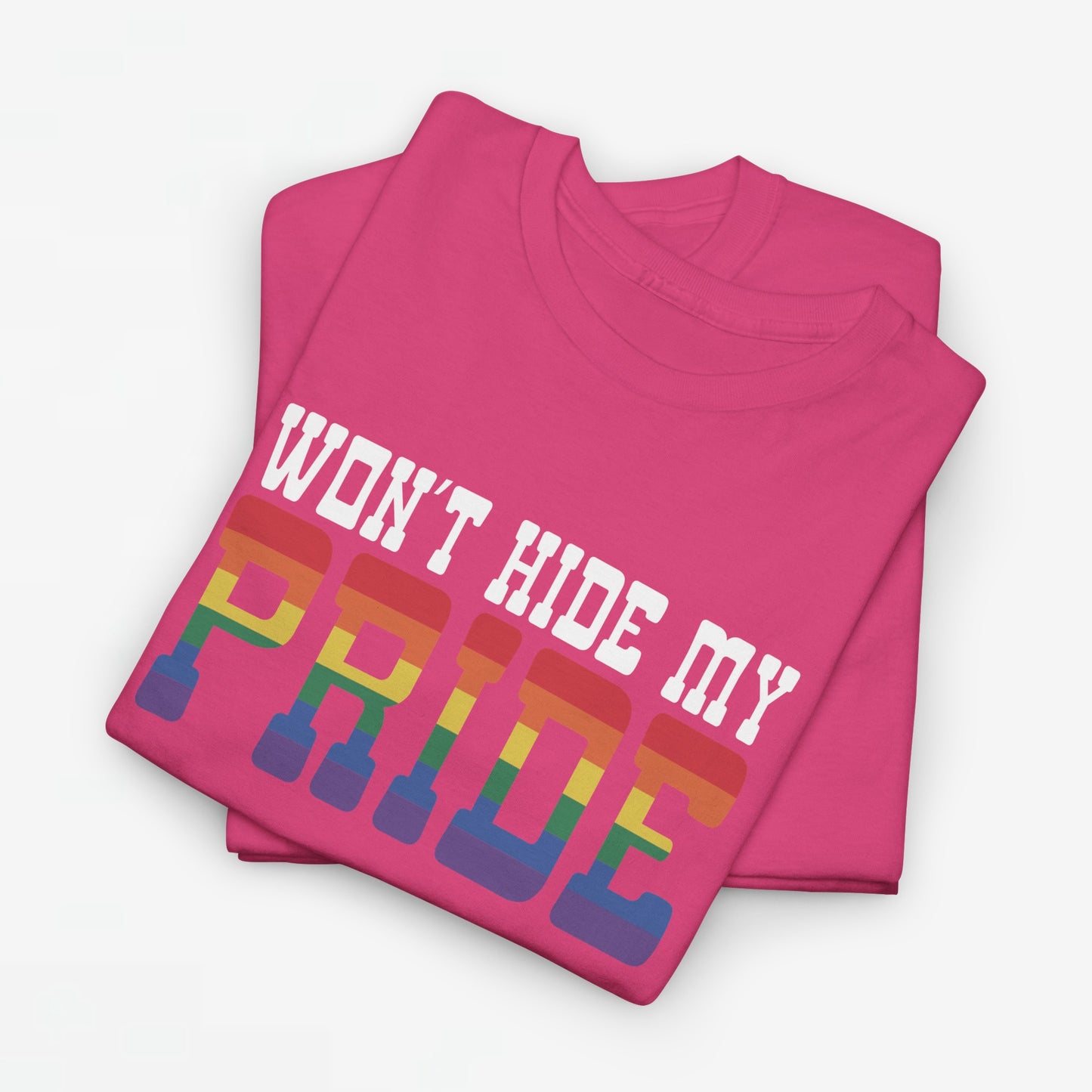 Gay Pride T-shirt - Won't Hide My Pride (witte tekst) - Oversized #26