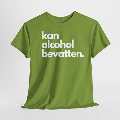 Kan Alcohol Bevatten | Front Print | Koningsdag T-shirt | Oversized