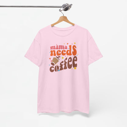 Moederdag Mama Cadeau - T-shirt - Mama Needs Coffee - Oversized - #22