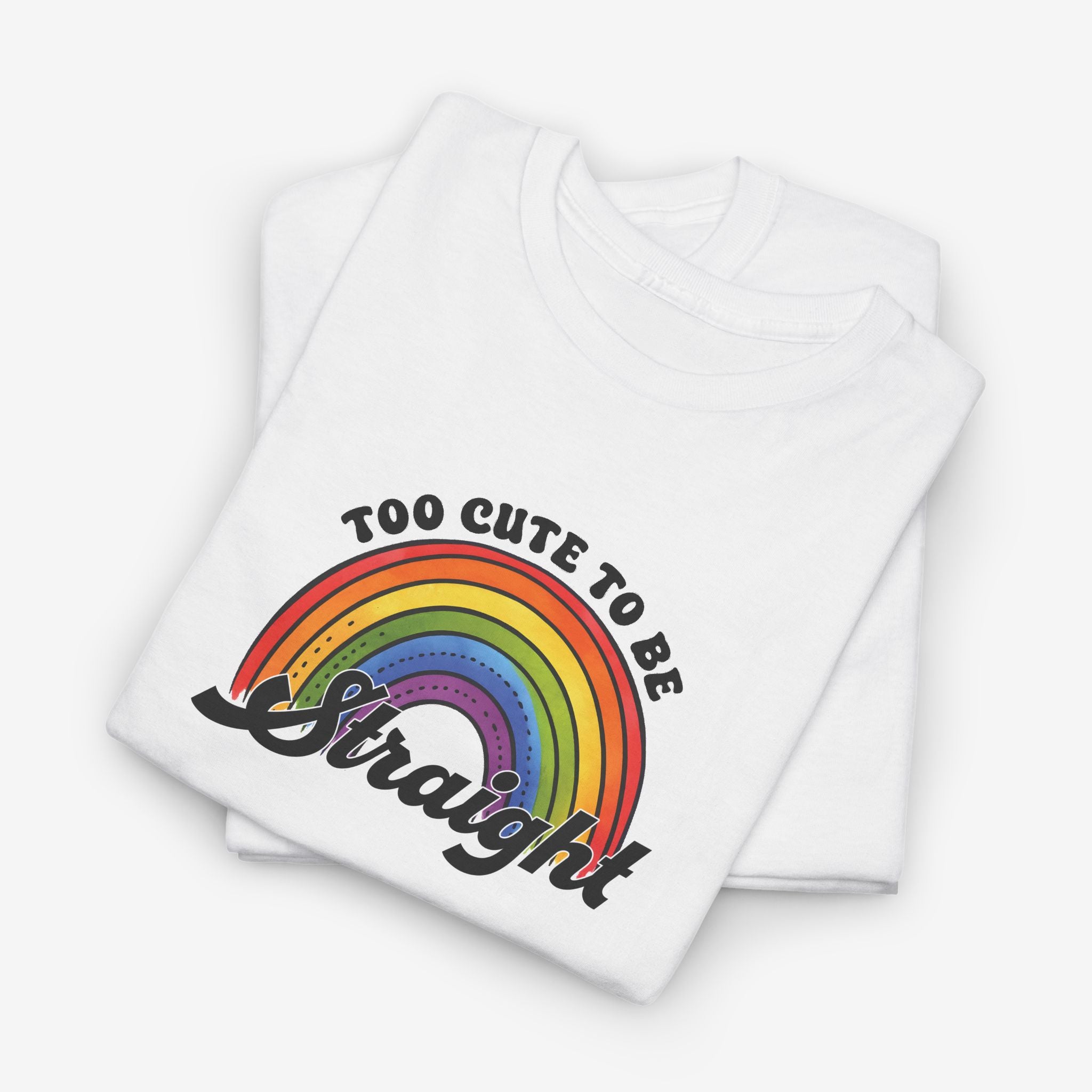 Gay Pride T-shirt - Too Cute To Be Straight | SkrrtShirt