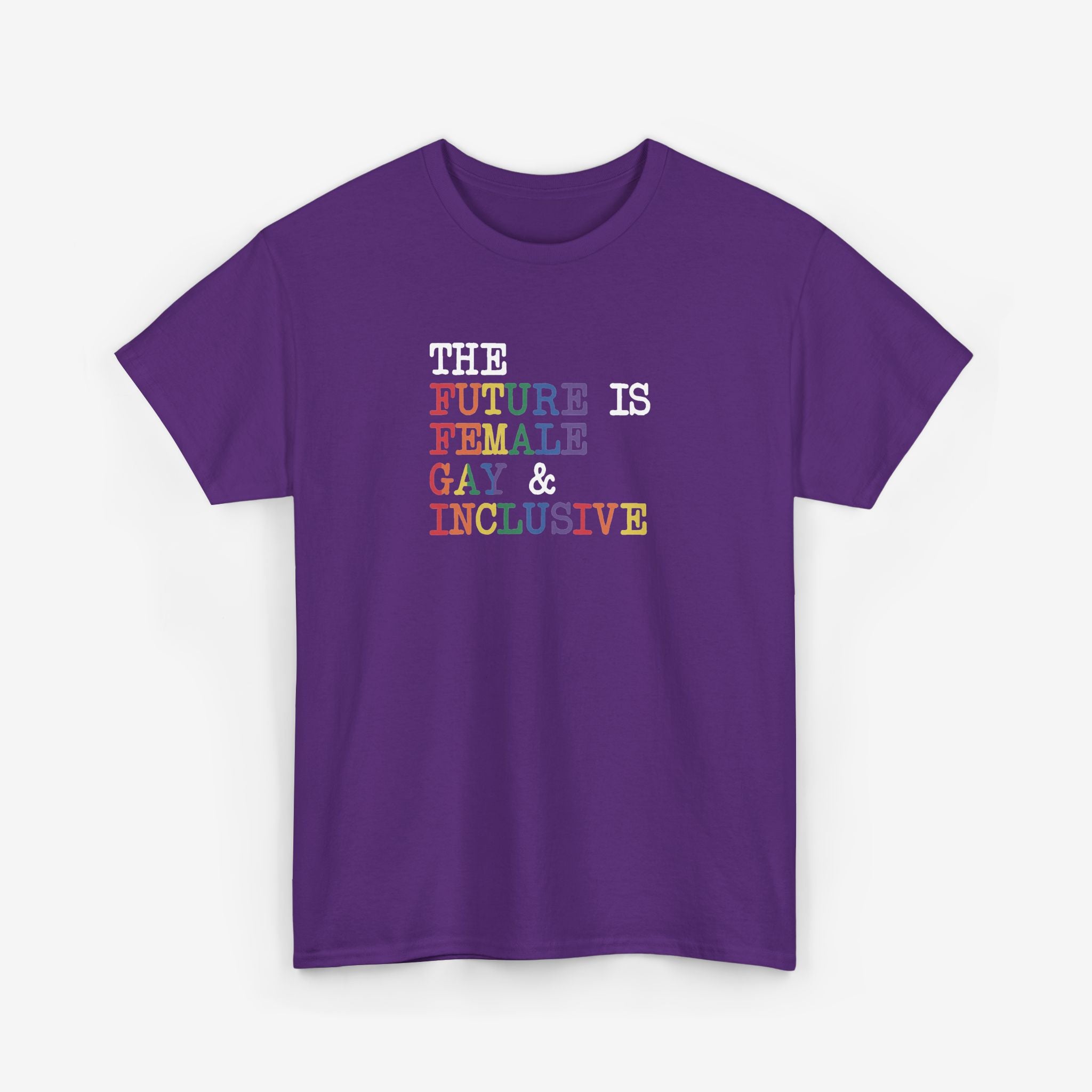 Gay Pride T-shirt - The Future is Female, Gay & Inclusive | SkrrtShirt