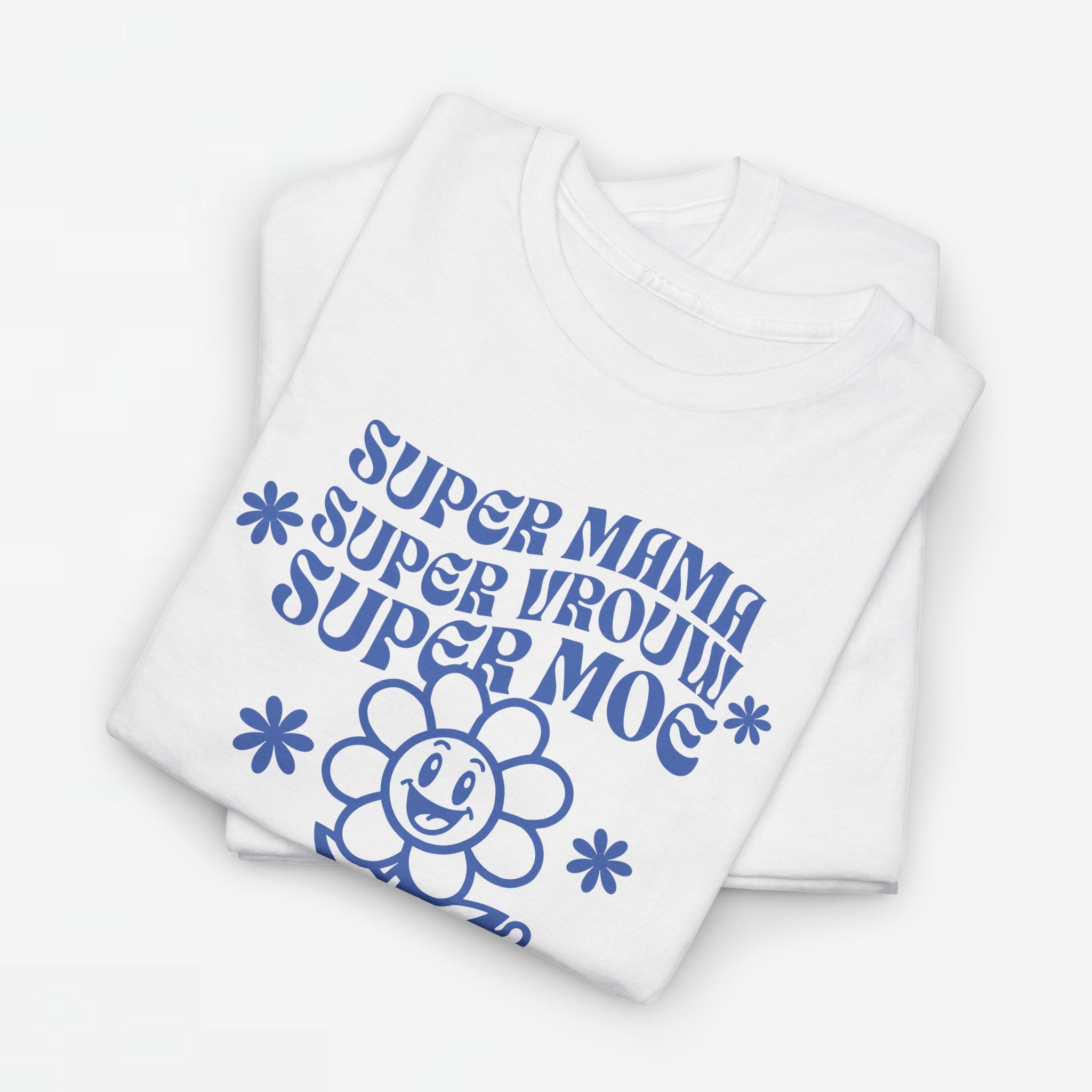 Moederdag Mama Cadeau - T-shirt - Super Mama, Super Vrouw, Super Moe - Oversized - #85