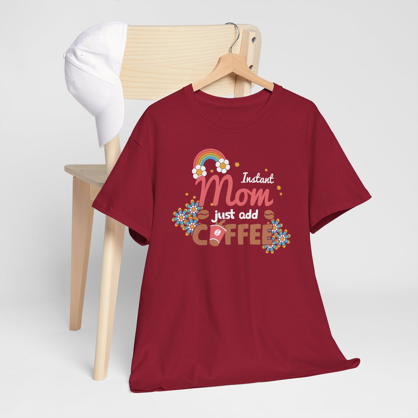 Moederdag Mama Cadeau - T-shirt - Instant Mom, Just Add Coffee - Oversized - #40
