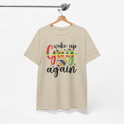 Gay Pride T-shirt - Woke Up Gay Again - Oversized #6