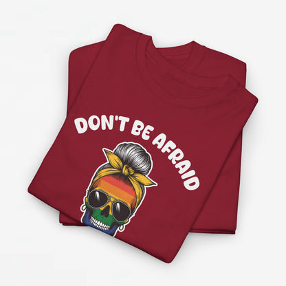 Gay Pride T-shirt - Don't be afraid to show your true colors - Oversized #70