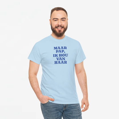 Gay Pride T-shirt -  Maar Pap, Ik Hou Van Haar (blauw tekst) - Oversized Tee