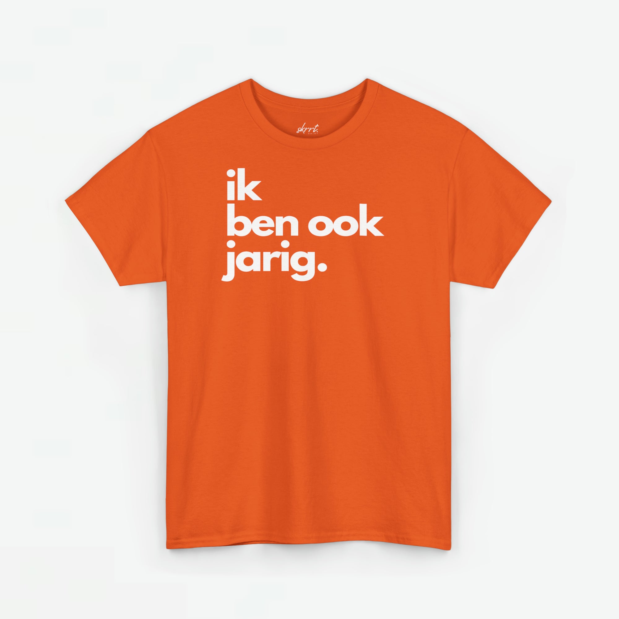 Ik ben ook jarig | Front Print | Koningsdag T-shirt | Oversized