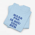 Gay Pride T-shirt -  Maar Pap, Ik Hou Van Hem - Oversized Tee