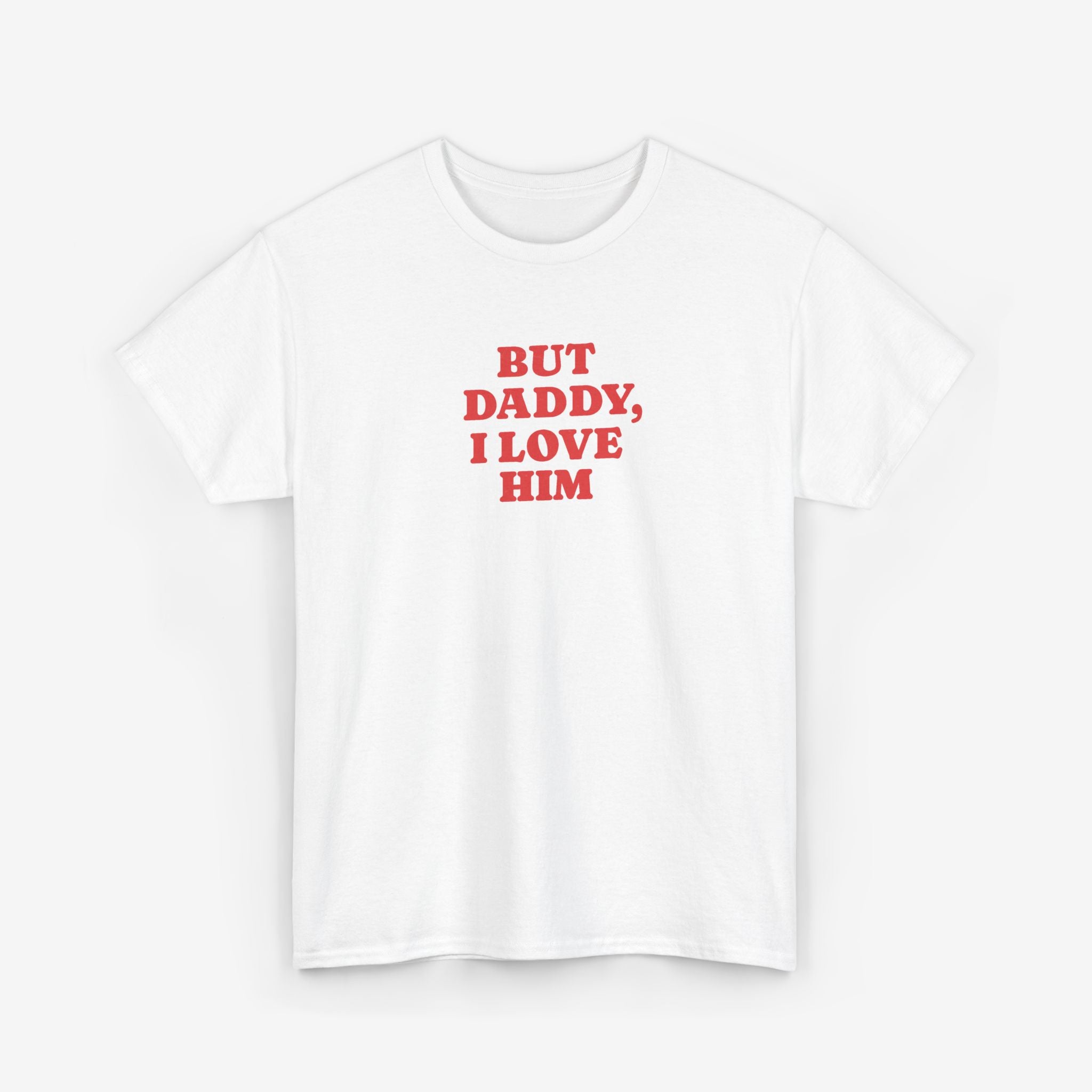 Gay Pride T-shirt -  But Daddy, I love Him | SkrrtShirt