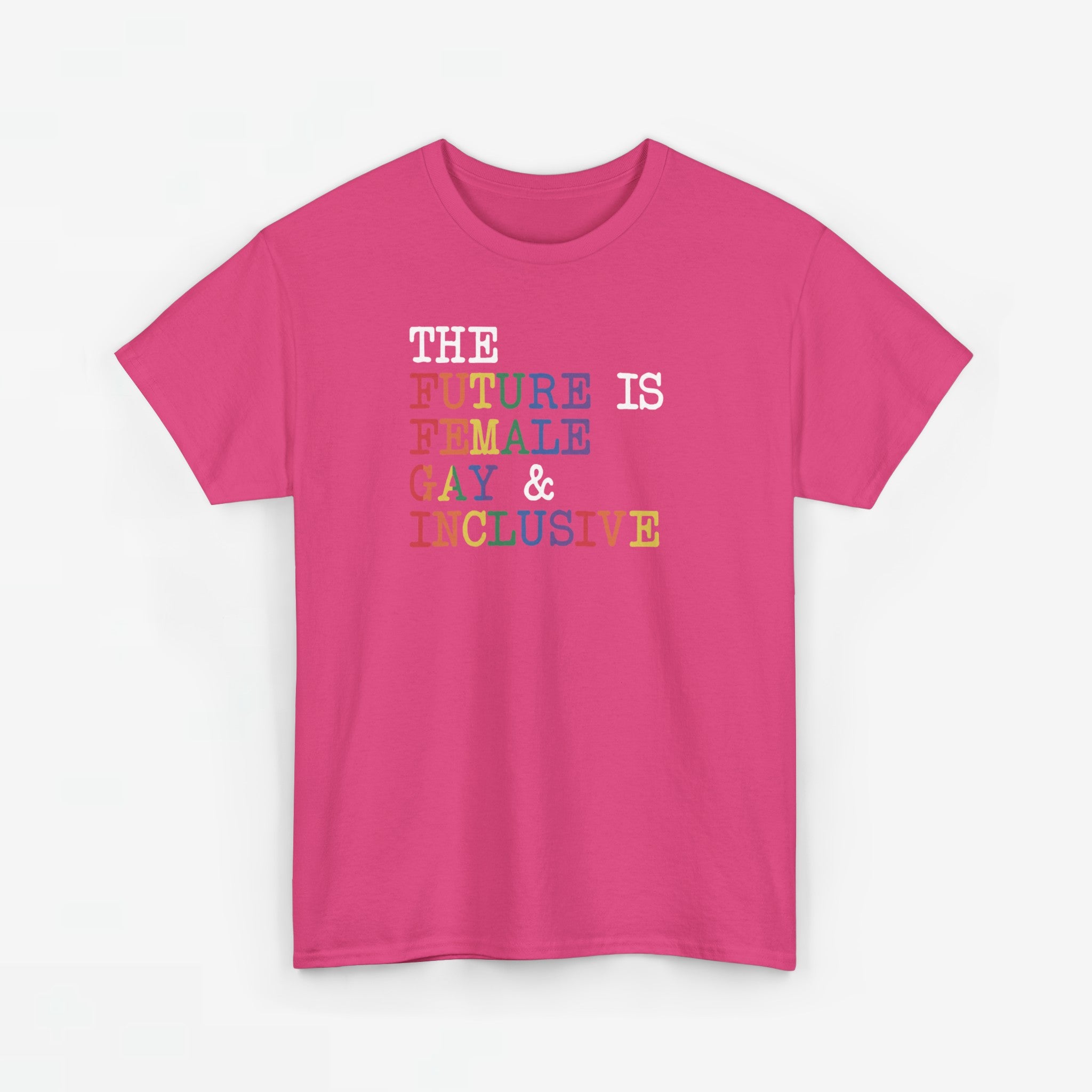 Gay Pride T-shirt - The Future is Female, Gay & Inclusive - Oversized #19