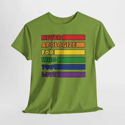 Gay Pride T-shirt - Never Apologize For Who You Love - Oversized #16