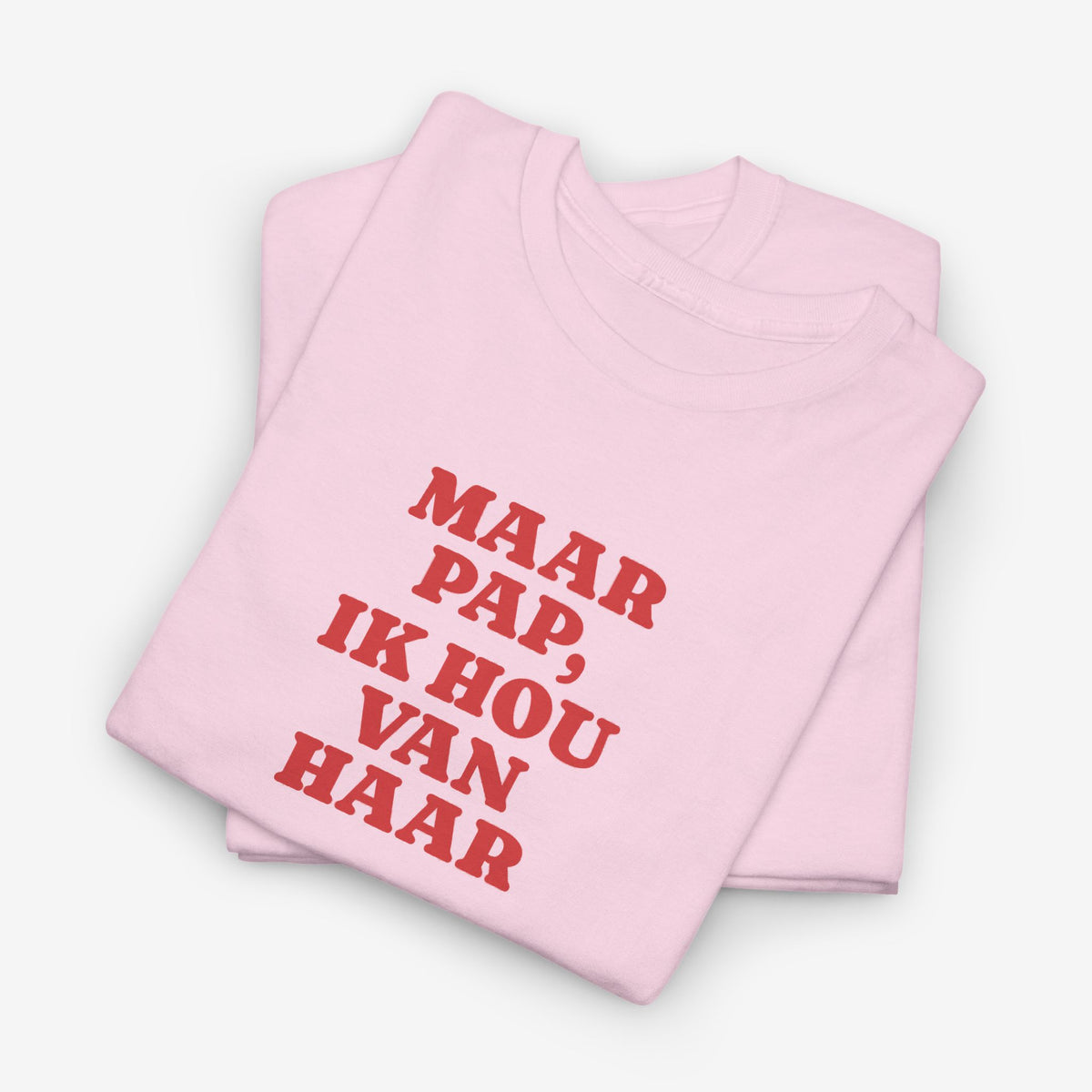 Roze t-shirt met opdruk 'MAAR PAP, IK HOU VAN HAAR' en ronde hals