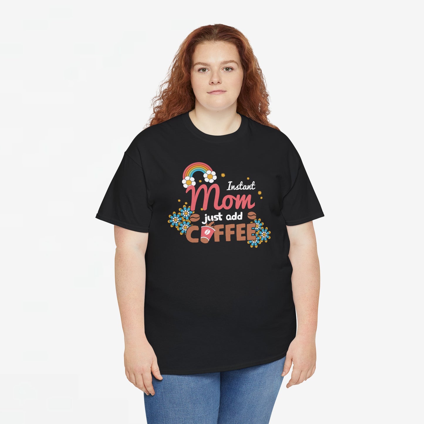 Moederdag Mama Cadeau - T-shirt - Instant Mom, Just Add Coffee - Oversized - #40