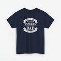 Vaderdag Papa Cadeau - T-shirt - I don't have a Superpowers but I'm a Dad - Oversized #16