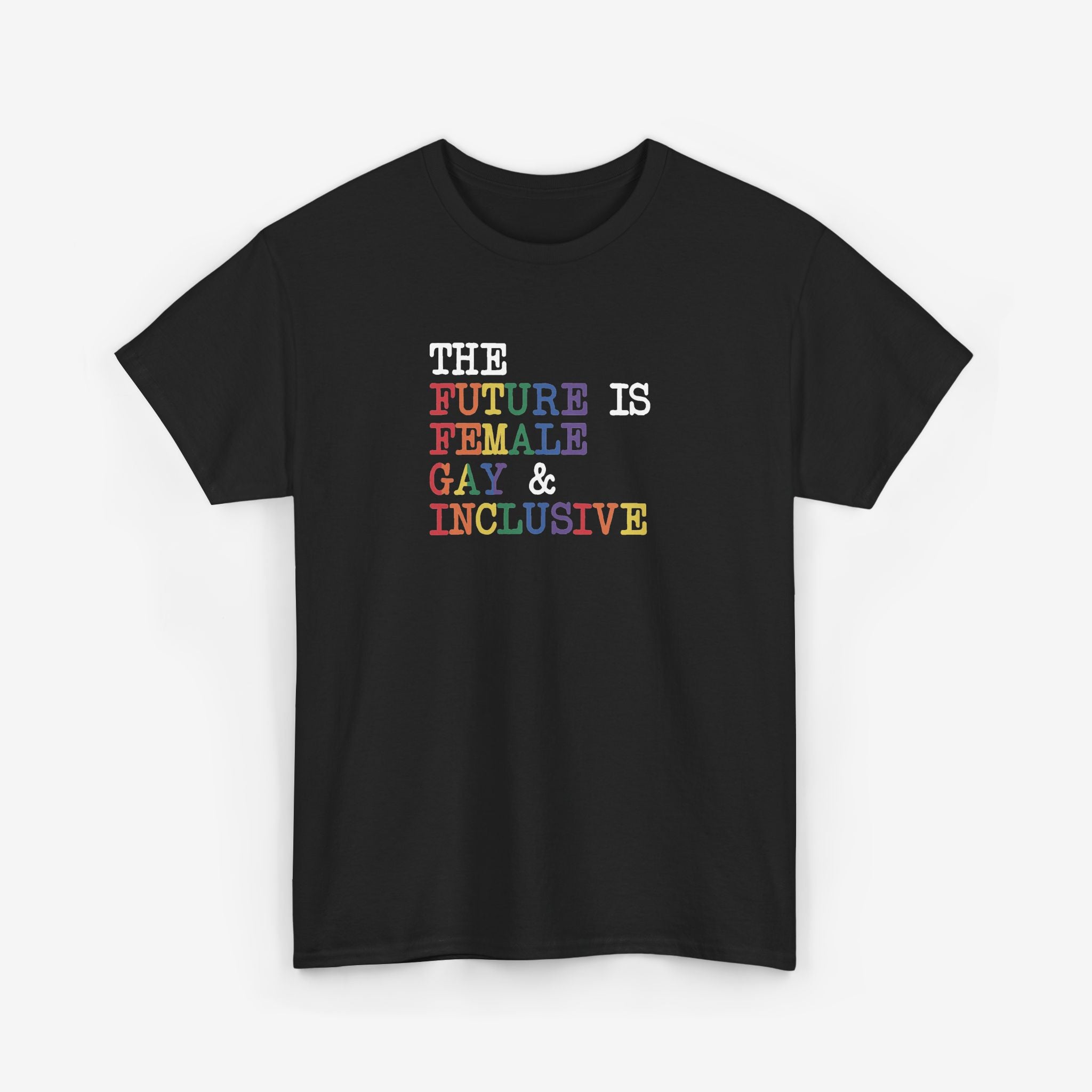 Gay Pride T-shirt - The Future is Female, Gay & Inclusive | SkrrtShirt