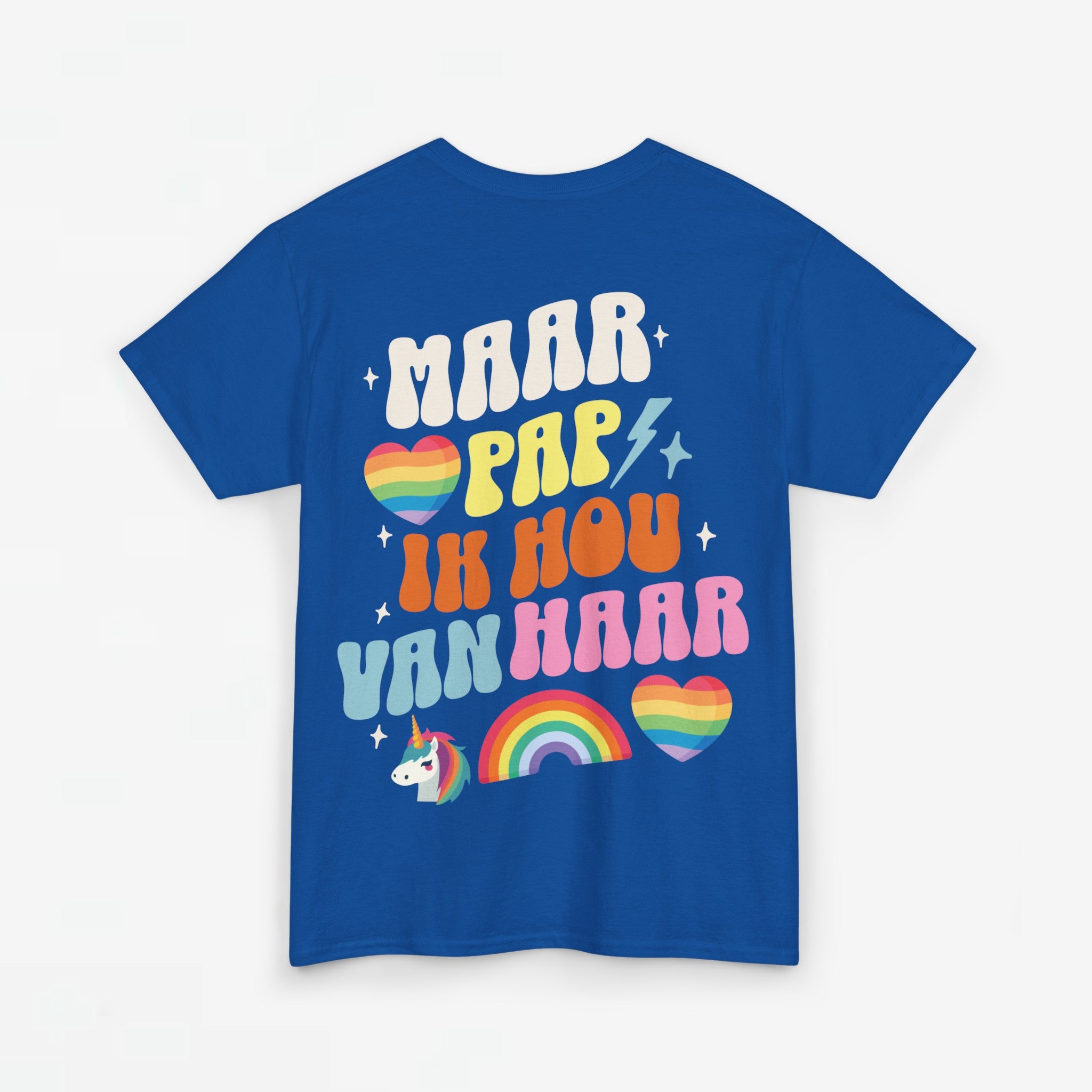 Gay Pride T-shirt - Maar Pap, Ik Hou Van Haar Eenhoorn - Back Print - Oversized Tee