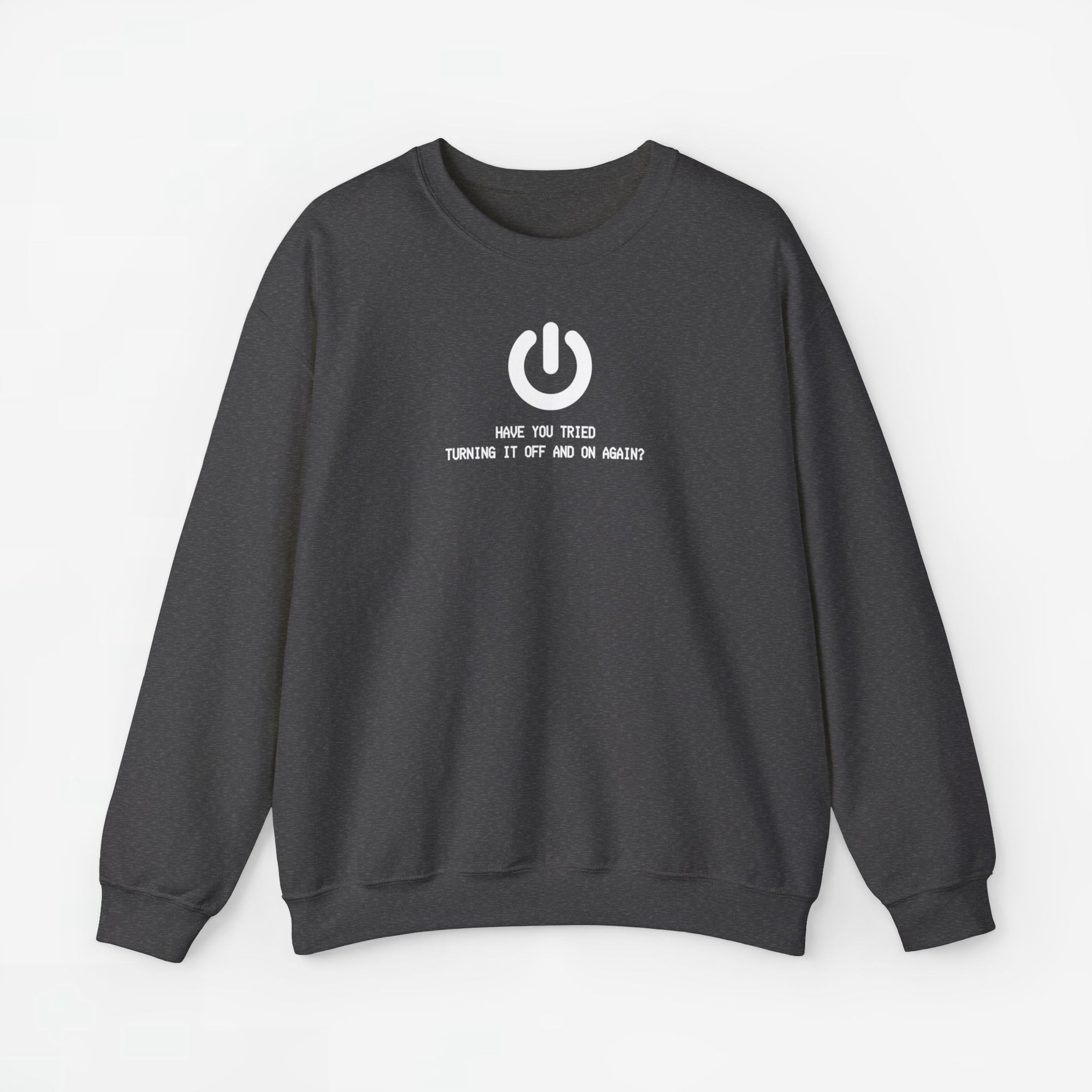 Have you tried turning it off and on again? - ICT Beroep - Trui met Print voor Hem / Haar